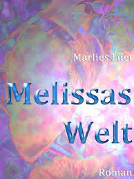 Melissas Welt