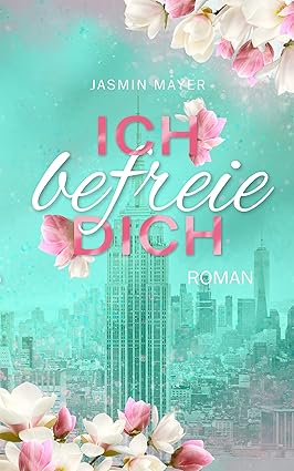 Ich befreie Dich: Adult Romance: Band 1 (Marie & Brian)