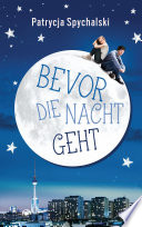 Bevor die Nacht geht