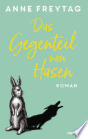 Das Gegenteil von Hasen