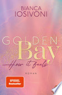 Golden Bay − How it feels